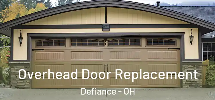  Overhead Door Replacement Defiance - OH